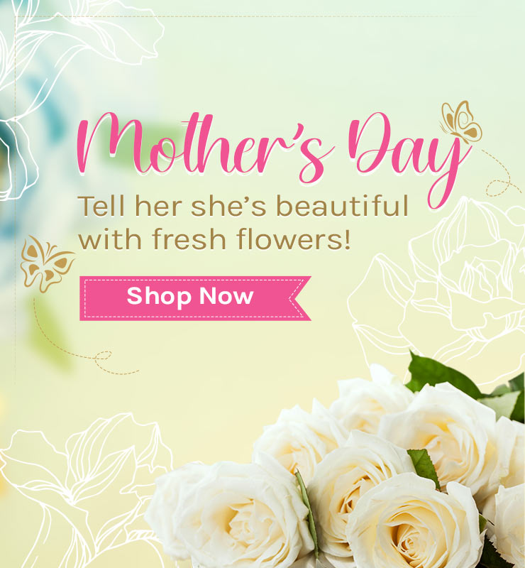 Mother's Day Flowers